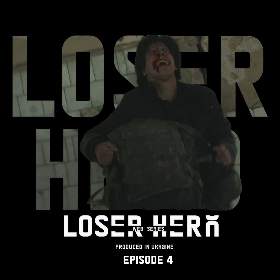 #3: Loser Hero 4: Struggle
