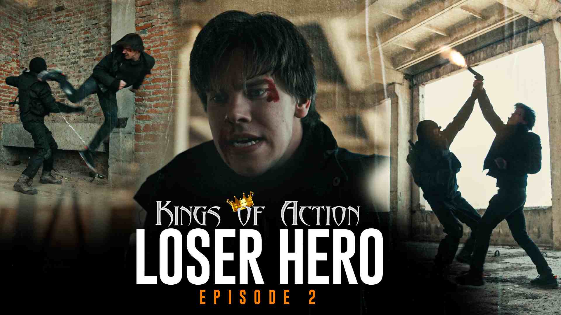 Kings Of Action | LOSER HERO 2: LEVEL UP
